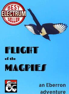 Flight of the Magpies: 3d level adventure